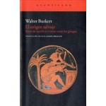 ORIGEN SALVAJE, EL  / BURKERT, WALTER