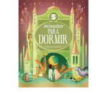 CUENTOS DE 5 MINUTOS PARA DORMIR / ANNA LÁNG