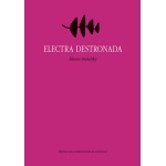 ELECTRA DESTRONADA / DUKELSKY, ELIANA