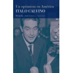 Un optimista en América / Italo Calvino
