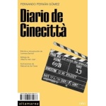 Diario de Cinecittà / Fernando Fernán Gómez