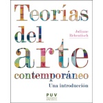 TEORÍAS DEL ARTE CONTEMPORÁNEO / REBENTISCH, JULIANE