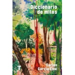 DICCIONARIO DE MITOS / GARCIA GUAL, CARLOS