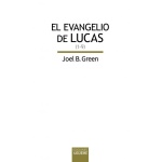 EL EVANGELIO DE LUCAS (1-9) BEB/167 / GREEN, JOEL B