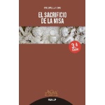 EL SACRIFICIO DE LA MISA / BONA, JUAN