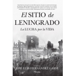 SITIO DE LENINGRADO, EL / HERNANDEZ GARVI, JOSE LUIS