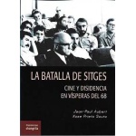 LA BATALLA DE SITGES / PRIETO SOUTO, XOSE /  AUBERT, JEAN-PAUL