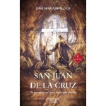 SAN JUAN DE LA CRUZ / SU PRESENCIA MÍSTICA Y SU ESCUELA POÉTICA / MOLINER, JOSÉ MARÍA
