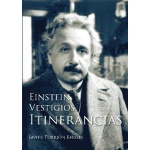 EINSTEIN VESTIGIOS / ITINERANCIAS T-II / TURRION BERGES, JAVIER