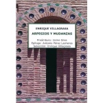 ARPEGIOS Y MUDANZAS / VILLAGRASA, ENRIQUE