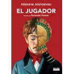 JUGADOR, EL / DOSTOIEVSKI, FIODOR M.