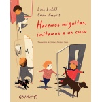 Hacemos miguitas, imitamos a un cuco / EKDAHL, LINA