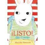 LISTO DIJO CONEJO / HENRICHS, MARJOKE
