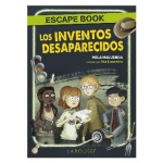 LOS INVENTOS DESAPARECIDOS / ESCAPE BOOK / MALUENDA, MELA