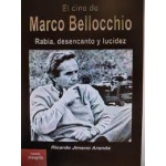 EL CINE DE MARCO BELLOCCHIO / RABIA, DESENCANTO Y LUCIDEZ / JIMENO ARANDA, RICARDO