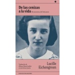 De las cenizas a la vida / Eichengreen, Lucille