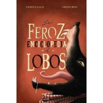 LA FEROZ ENCICLOPEDIA DE LOBOS / KUBLER, LAURENCE