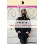 PÉTALOS DE CONFINAMIENTO / ARRABAL TERÁN, FERNANDO