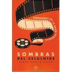 SOMBRAS DEL CELULOIDE / (PERDEDORES EN LA GRAN PANTALLA) / GARCIA CUETO, PEDRO