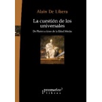 LA CUESTION DE LOS UNIVERSALES / ALAIN DE LIBERA
