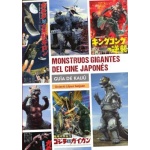 MONSTRUOS GIGANTES DEL CINE JAPONÉS / GUIA DE KAIJÛ / LOPEZ SANJUAN, OCTAVIO