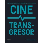 CINE TRANSGRESOR / 50 PELÍCULAS QUE HICIERON TAMBALEAR EL MUNDO DEL CINE / HAYDN SMITH, IAN