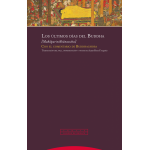LOS ÚLTIMOS DÍAS DEL BUDDHA / ANÓNIMO