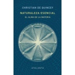 NATURALEZA ESENCIAL / de Quincey, Christian