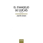 EL EVANGELIO DE LUCAS (9-24) / GREEN, JOEL B.