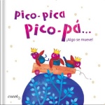 PICO-PICA, PICO-PÁ ¡ALGO SE MUEVE! / ZATARAIN MARTIN, TERESA