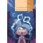 LA MISION DE LOS FANTASMAS / Isaac Palmiola