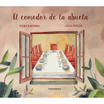EL COMEDOR DE LA ABUELA /  HURTADO, PILAR