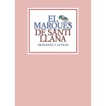 EL MARQUÉS DE SANTILLANA / Molina, Joan (ed.)