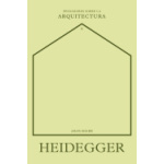 HEIDEGGER SOBRE LA ARQUITECTURA / SHARR, ADAM