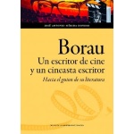 BORAU / UN ESCRITOR DE CINE Y UN CINEASTA ESCRITOR / MÉRIDA DONOSO, JOSÉ ANTONIO