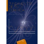 FUNDAMENTOS DE FÍSICA CUÁNTICA / PEREYRA PADILLA, PEDRO