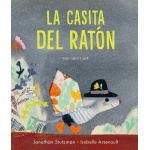 LA CASITA DEL RATÓN / JONATHAN STUTZMAN