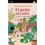 EL PATIO SECRETO / GARCIA-ROJO, PATRICIA