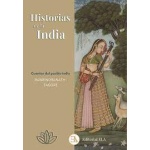 HISTORIAS DE LA INDIA / CUENTOS DEL PUEBLO INDIO / TAGORE, RABINDRANATH
