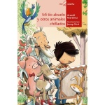 MI TIO ABUELO Y OTROS ANIMALES CHIFLADOS / MARTINEZ, ARACELI