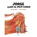 JORGE LLEVA EL PELO LARGO / FOSFORO