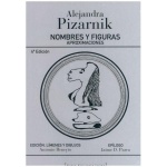 NOMBRES Y FIGURAS / APROXIMACIONES / PIZARNIK, ALEJANDRA