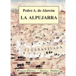 La Alpujarra / De Alarcón, Pedro Antonio