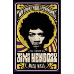 Vida y muerte de Jimi Hendrix / WALL, MICK