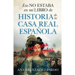 HISTORIA DE LA CASA REAL ESPAÑOLA (LEB)ESO NO ESTABA / FERNÁNDEZ PARDO, ANA