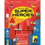 MANUAL PARA SUPERHEROES / MATHIAS SIELFELD "OYEMATHIAS"