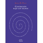 CONTRICIÓN BAJO LOS SIGNOS / PARRA ORTEGA, JAIME DANIEL