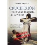 CRUCIFIXIÓN / ANTEQUERA, LUIS