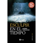 ESCULPIR EN EL TIEMPO / TARKOVSKI, ANDREI