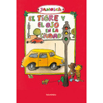 EL TIGRE Y EL OSO EN LA CIUDAD / JANOSCH